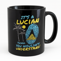 “It’s a Lucian Thing” Mug